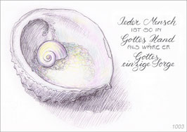 Jeder Mensch ist so in Gottes Hand ...
