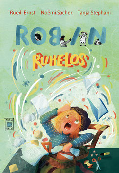 Sacher, Noëmi / Ernst, Ruedi: Robin Ruhelos (Kinderbuch)