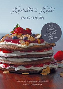 Kochen für Freunde, Keto Kochbuch