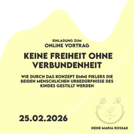 Aufzeichnung Online Vortrag KEINE FREIHEIT OHNE VERBUNDENHEIT 25.02.2026