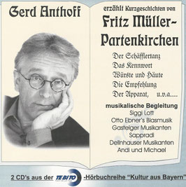 Gerd Anthoff erzählt Kurzgeschichten von Fritz Müller Partenkirchen