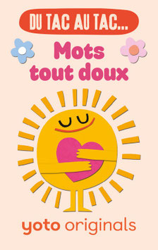 YOTO - Du tac au tac... Mots tout doux