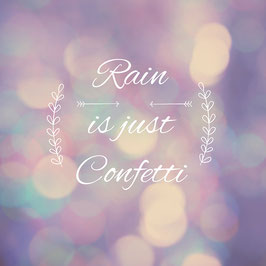 Rain is just...