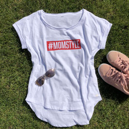 #MOMSTYLE Shirt