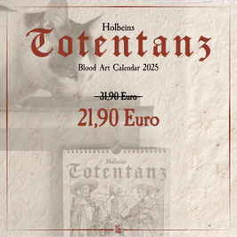 Holbeins Totentanz – Blood Art Calendar 2025