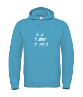 OPDRUK alleen tekst "ik wil huilen of patat"