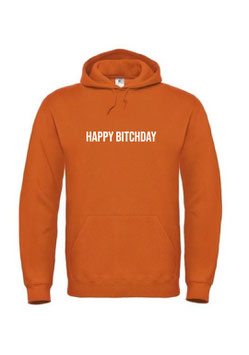 OPDRUK alleen tekst "happy bitchday"
