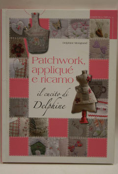 Patchwork, applique e  ricamo  Lumina Edi.