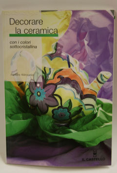 Decorare la ceramica con i colori sottocristallina