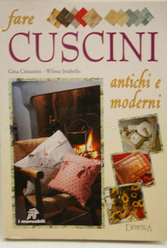 Fare cuscini antichi e moderni