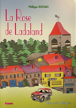 La Rose de Ladaland