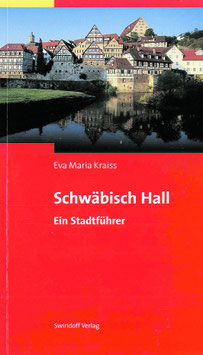 Stadtführer Schwäbisch Hall - auf deutsch oder englisch