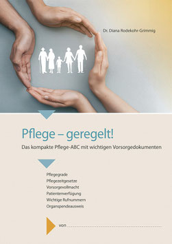 Pflege geregelt