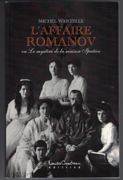 Michel WARTELLE - L'Affaire ROMANOV - tome 1