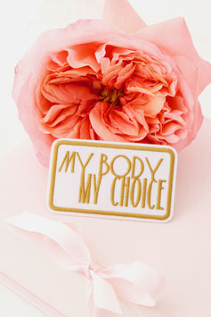 My Body My Choice Aufbügelpatch