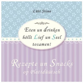 Rezepte un Snacks op Plattdüütsch
