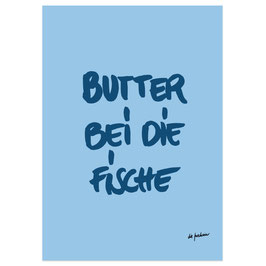 Butter bei die Fische // Postkarte