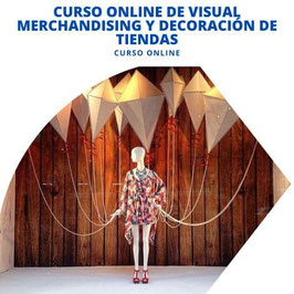 OFERTA! CURSO ONLINE DE VISUAL MERCHANDISING Y DECORACIÓN DE TIENDAS (TITULACIÓN CERTIFICADA)