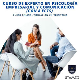 OFERTA! CURSO ONLINE DE PSICOLOGÍA EMPRESARIAL Y COMUNICACIÓN HOMOLOGADO CON TITULACIÓN EXPEDIDA POR LA UNIVERSIDAD UTAMED | 8 ECTS
