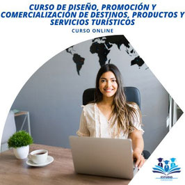 OFERTA! Curso Online de Diseño, Promoción y Comercialización de Destinos, Productos y Servicios Turísticos con Titulación Certificada