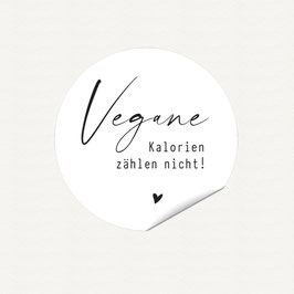 15x ETIKETTEN: VEGANE Kalorien zählen nicht - FEINE FEDER auf weiss - 50mm
