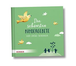 Die schönsten Kindergebete von Ursel Scheffler