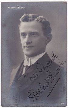 Herbert Brown. Actor singer. Signed postcard