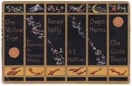 The Willow Tree (Fantasy Of Japan) Renée Kelly, A E Matthews, Owen Nares. The Globe Theatre, 1917/18.  108 performances