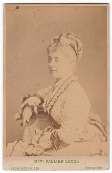 Pauline Lucca. Soprano. London Stereoscopic CDV