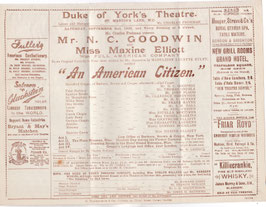 An American Citizen. Nathaniel Goodwin, Maxine Elliott, John Flood, Clarence Handyside, Neil O'Brien, Thomas Oberle, Frank Mayne, Estelle Mortimer, Gertrude Elliott.  Duke Of York's, 1899