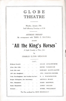 All The King's Horses. Allan Aynesworth, Irene Vanbrugh, Edward Scott-Gatty, Ethel Wellesley, Jill Esmond-Moore. Globe, 1926