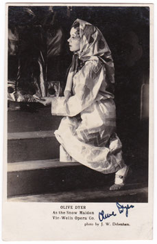 Olive Dyer "The Snow Maiden" Vic-Wells Opera. Signed postcard
