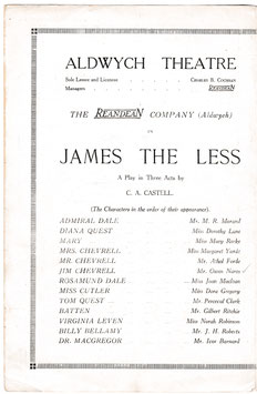 James The Less. Mary Rorke, Margaret Yarde, Dorothy Lane, M R Morand, Athol Forde, Owen Nares. Aldwych, 1921