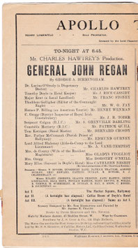 General John Regan. Charles Hawtrey, J Rice Cassidy, A Vane Tempest, Cathleen Nesbit, Gladys Ffolliot. Apollo, 1913