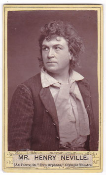 Henry Neville "Two Orphans" Olympic, 1874. Figaro portrait. CDV
