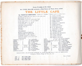 The Little Café. Cyril Maude, John Harwood, Daisy Thimm, Peggy Hyland, Maidie Hope. Playhouse, 1912/13