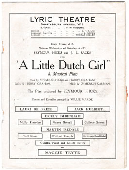 A Little Dutch Girl. Lauri De Frece, Jack Hulbert, Louis Bradfield, Maggie Teyte, Cicely Debenham, Cyllene Moxon. Lyric, 1920/21