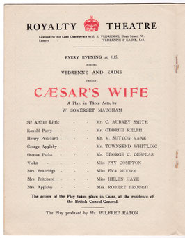 Caesar's Wife. C Aubrey Smith, George Relph, Townsend Whitling, Helen Haye, Eva Moore, Fay Compton. Royalty, 1919
