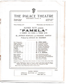Pamela. Nancy Gibbs (understudy to Lily Elsie) Owen Nares, G P Huntley, Gertrude Glyn, Clifford Cobbe. Palace, 1918