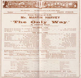 The Only Way. Martin Harvey, Nina De Silva, David Bain, Albert Raynor, Franklin Dyall, Margaret Yarde. Prince Of Wales's, 1913