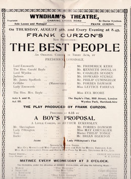 The Best People. Frederick Kerr, Kenneth Douglas. Philip Cuningham, Lettice Fairfax, Eva Moore. Wyndham's, 1909