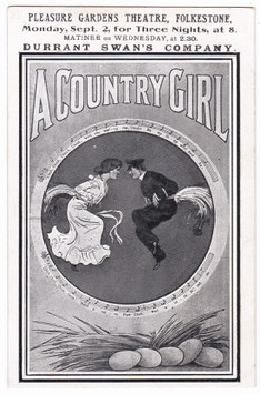 A Country Girl. Pleasure Gardens Theatre, Folkestone, 1912