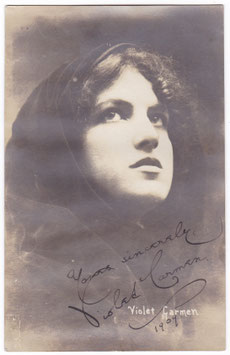 Violet Carmen. Signed postcard, dated 1909