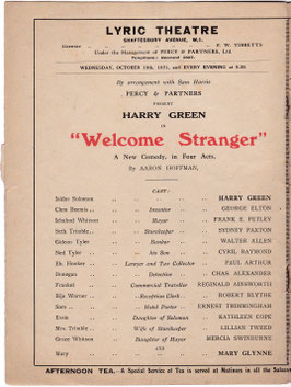 Welcome Stranger. Harry Green, George Elton, Frank Petley, Charles Alexander, Mercia Swinburne, Mary Glynne. Lyric, 1921/22