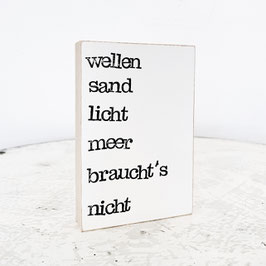 LIMITED EDITION Textplatte "sitzammeer" 10x15cm auf Buchenholz