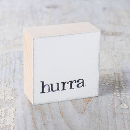 Mini  Textplatte "hurra"