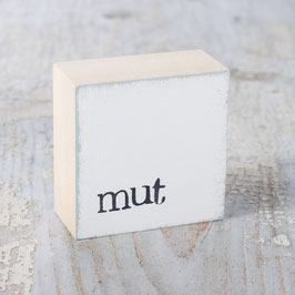 Mini  Textplatte "mut"