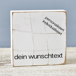 Textplatte "eigener Text" 10x10cm