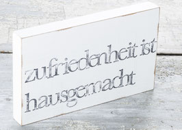 Textplatte "Zufriedenheit" 15x25cm