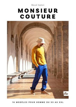 MONSIEUR COUTURE - 16 MODELES POUR HOMME DU XS AU XXL